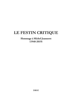 Le Festin critique - Hommage à Michel Jeanneret (1940-2019)