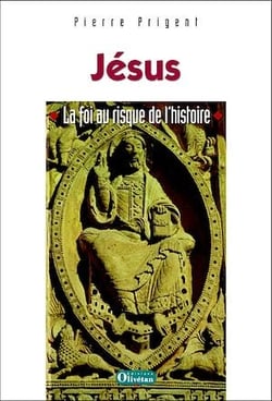 Jésus - La foi au risque de l'histoire