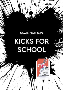 KICKS for SCHOOL - LERNEN NEU VERSTEHEN