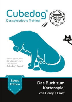 Cubedog - Das spielerische Training! - Speed Edition (Das Buch zum Kartenspiel)