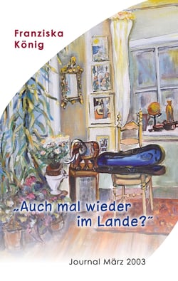 Auch mal wieder im Lande? - Journal März 2003