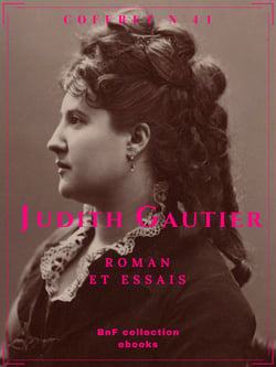 Coffret Judith Gautier - Roman et essais