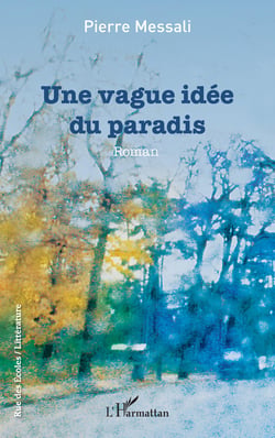 Une vague idée du paradis
