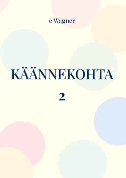 Käännekohta 2 - Tai minun näkökulmani
