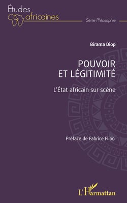 Pouvoir et légitimité - L'État africain sur scène
