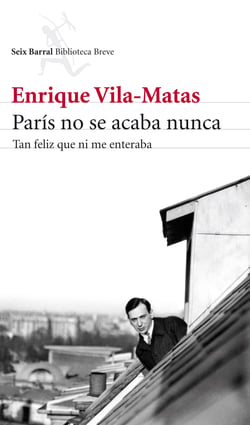 París no se acaba nunca - Tan feliz que ni me enteraba