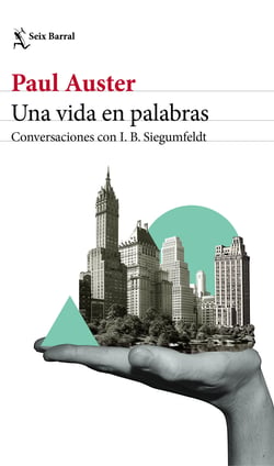 Una vida en palabras - Conversaciones con I. B. Siegumfeldt