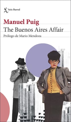 The Buenos Aires Affair - Prólogo de Mario Mendoza
