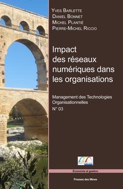 Impact des réseaux numériques dans les organisations - Management des Technologies Organisationnelle N° 3