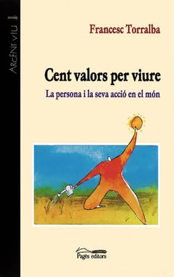 Cent valors per viure (e-book epub) - La persona i la seva acció en el món