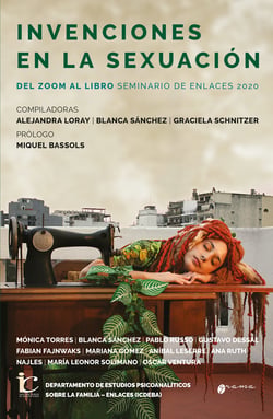 Invenciones de la sexuación - Del Zoom al libro Seminario de enlaces 2020