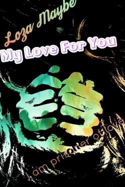 My Love For You - I'm A Prisoner Of Love