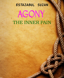 AGONY - THE INNER PAIN