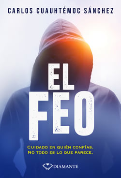El feo - Cuidado en quién confías. No todo es lo que parece