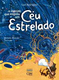 A menina que engoliu um céu estrelado