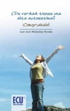 ¿De verdad tienes una alta autoestima? Compruébalo