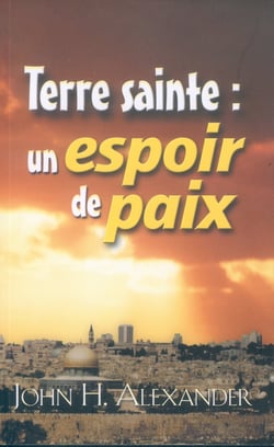 Terre Sainte : Un espoir de paix