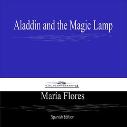 Aladdin and the Magic Lamp (Spanish Edition)