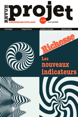 Revue Projet - Richesse : les nouveaux indicateurs - avril-mai 2023