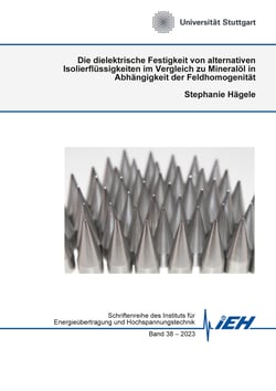 Die dielektrische Festigkeit von alternativen Isolierflüssigkeiten im Vergleich zu Mineralöl in Abhängigkeit der Feldhomogenität