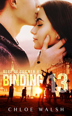 Binding 13: Epic, emotional and addictive romance from the TikTok  phenomenon (The Boys of Tommen) eBook : Walsh, Chloe: : Kindle  Store