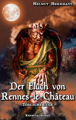 Der Fluch von Rennes-le-Château - Tödliche Lüge