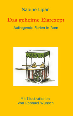 Das geheime Eisrezept - Aufregende Ferien in Rom
