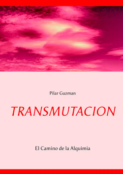 TRANSMUTACION - El Camino de la Alquimia