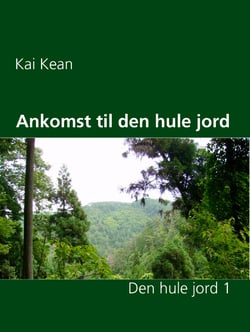 Ankomst til den hule jord - Den hule jord 1