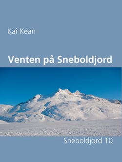 Venten på Sneboldjord - Sneboldjord 10