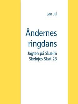 Åndernes ringdans - Jagten på Skælm Skeløjes Skat 23