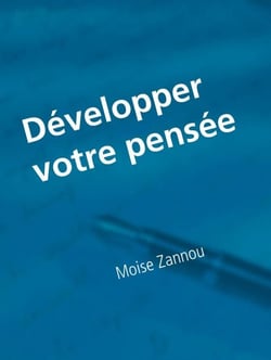 Développer votre pensée