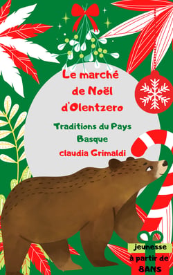 Le marché de Noël d'Olentzero - traditions du Pays Basque