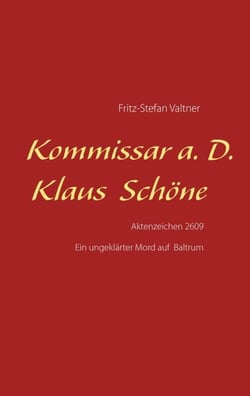Kommissar a. D. Klaus Schöne - Aktenzeichen 2609