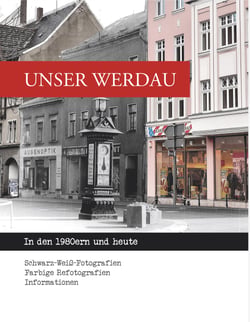 Unser Werdau - In den 1980ern und heute