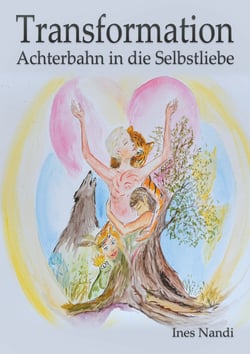 Transformation - Achterbahn in die Selbstliebe