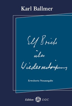 Elf Briefe über Wiederverkörperung - Erweiterte Neuausgabe