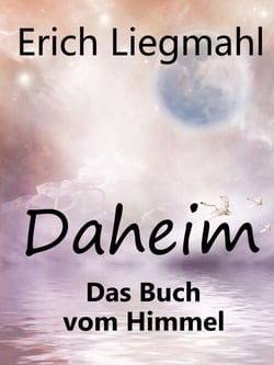 Daheim - Das Buch vom Himmel