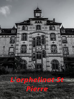 L'orphelinat St Pierre - Fright Away Collection
