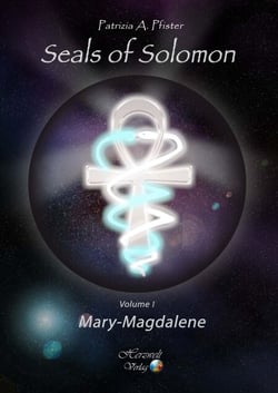 Seals of Solomon - Volume I: Mary-Magdalene