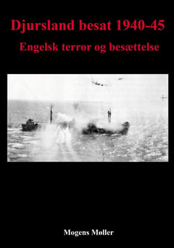 Djursland besat 1940-45 - Engelsk terror og besættelse