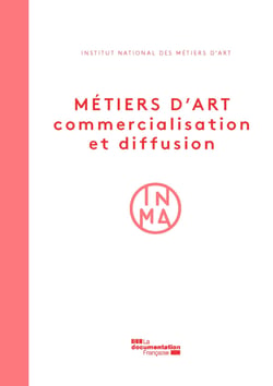 Métiers d'art. Commercialisation et diffusion