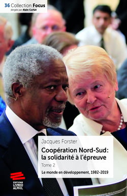 Coopération Nord-Sud : la solidarité à l’épreuve. Tome 2 - Le monde en développement, 1982-2019