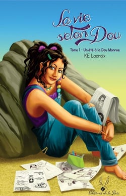 La vie selon Dou tome 1 - Un été à la Dou Monroe