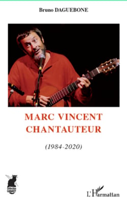Marc Vincent chantauteur (1984-2020) - volume 2