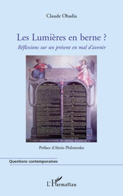 Les Lumières en berne ? - Réflexions sur un présent en mal d'avenir