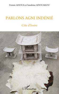Parlons agni indénié - Côte d'Ivoire