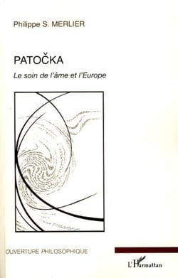 Patocka - Le soin de l'âme et l'Europe