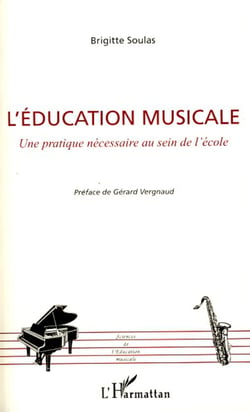 L'éducation musicale - Une pratique nécessaire au sein de l'école
