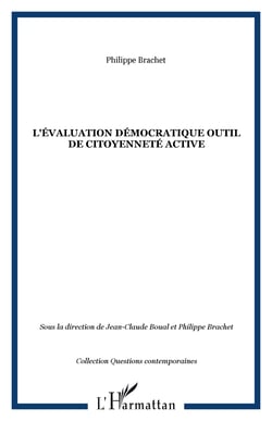 L'ÉVALUATION DÉMOCRATIQUE OUTIL DE CITOYENNETÉ ACTIVE
